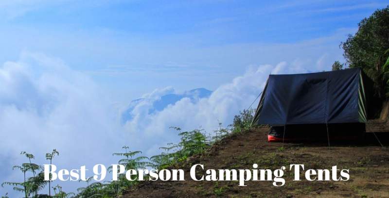 Best 9 Person Camping Tents