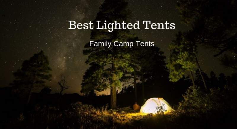 Best Lighted Tents