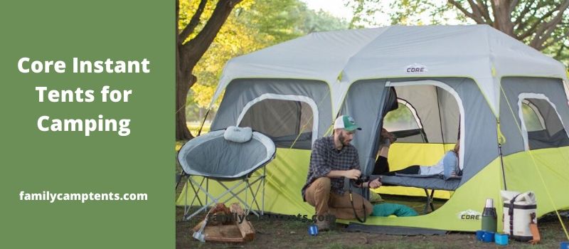 Core Instant Tents for Camping.