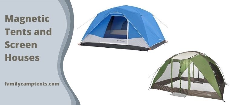 Magnetic Tents and Screen Houses