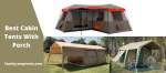 Best Cabin Tents With Porch